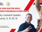 Jejak Sang Banteng Muda Mengukir Pengabdian di Bumi Ambon_20250911_211046_0000